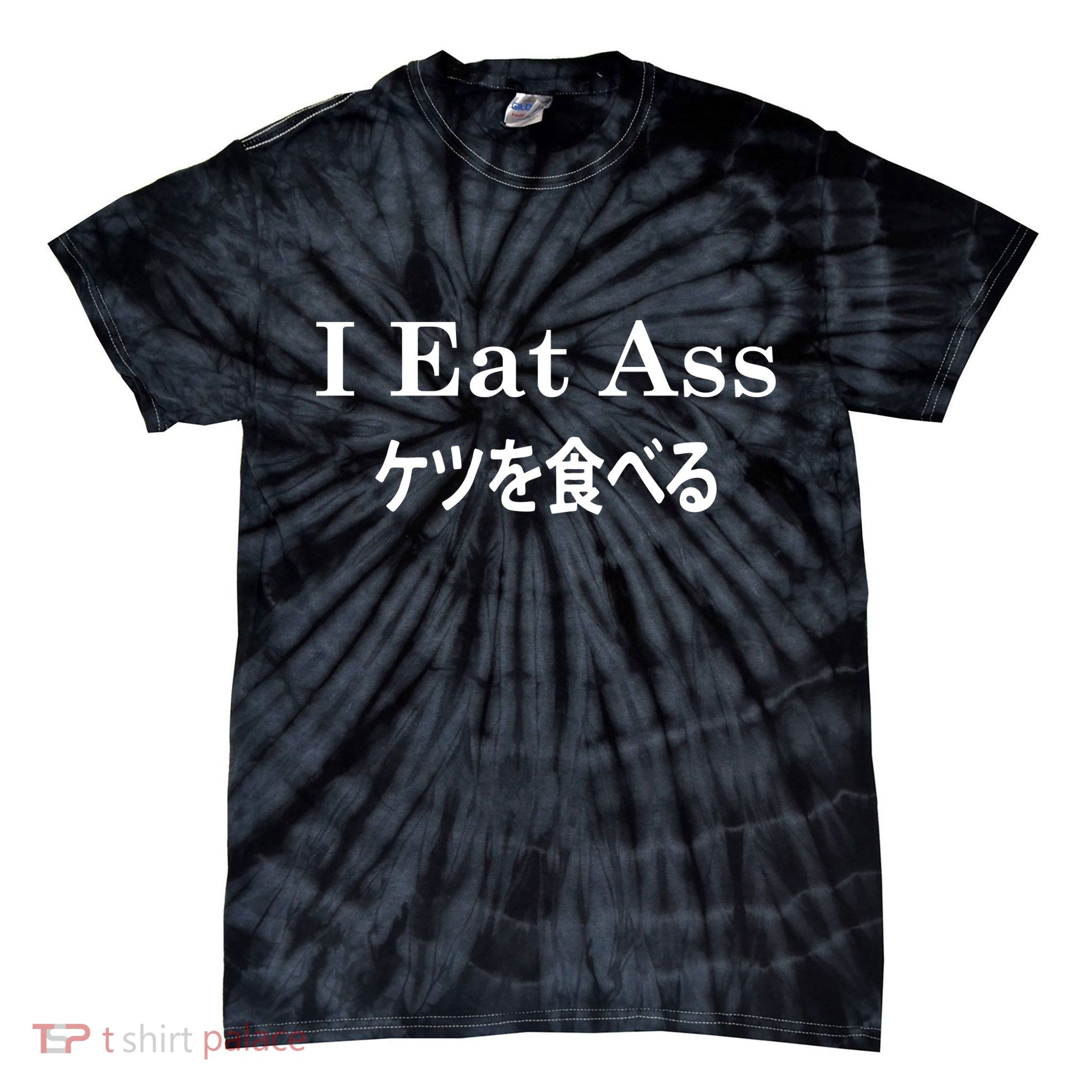 I Eat Ass Japanese Tie-Dye T-Shirt