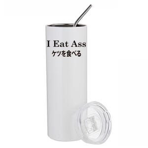 I Eat Ass Japanese Stainless Steel Tumbler