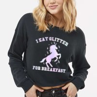 I Eat Glitter For Breakfast Cropped Pullover Crew