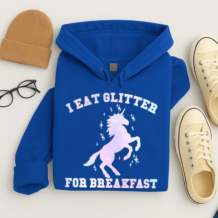 I Eat Glitter For Breakfast Hoodie