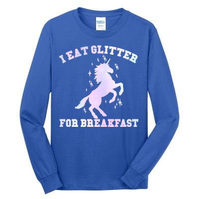 I Eat Glitter For Breakfast Tall Long Sleeve T-Shirt