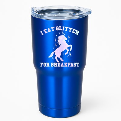 I Eat Glitter For Breakfast Tumbler