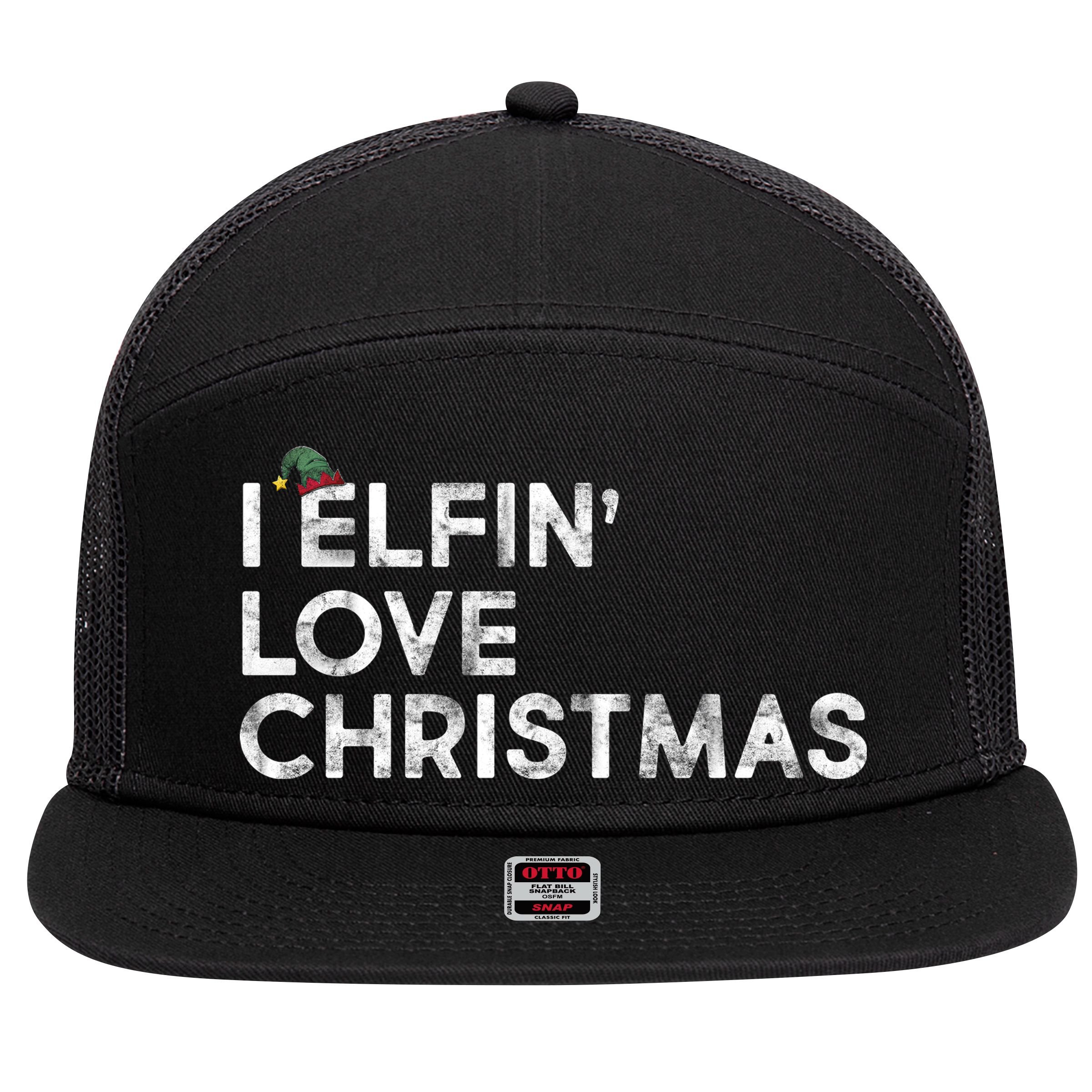 I Elfin Love Christmas 7 Panel Mesh Trucker Snapback Hat
