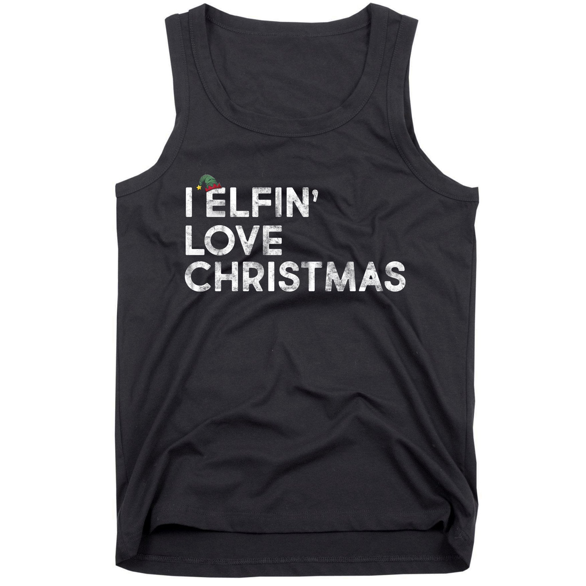 I Elfin Love Christmas Tank Top
