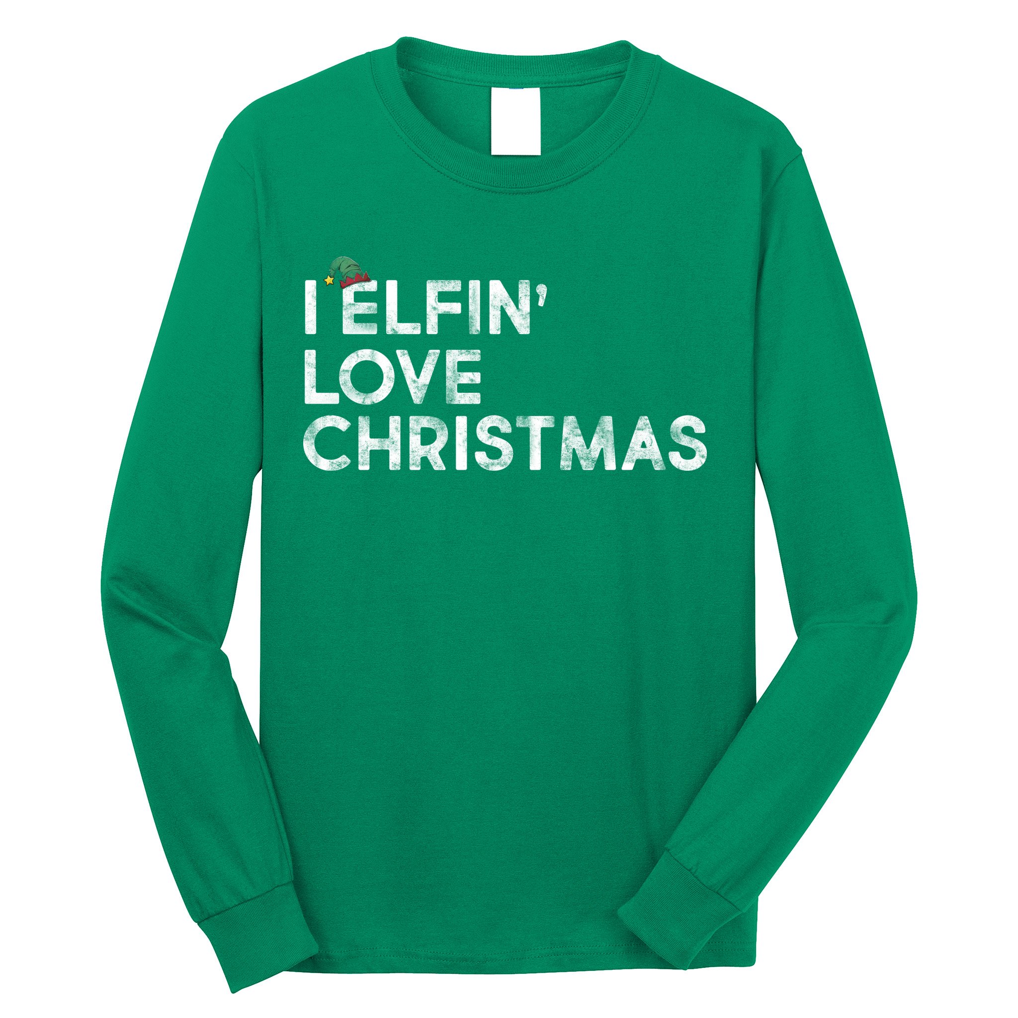 I Elfin Love Christmas Long Sleeve Shirt