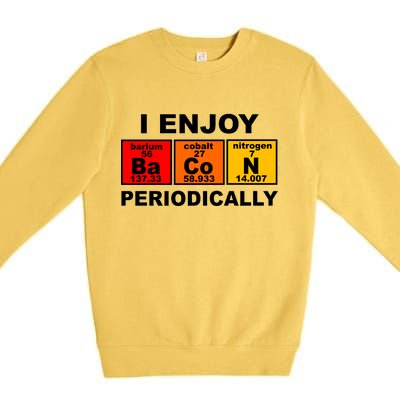 I Enjoy Bacon Periodically Premium Crewneck Sweatshirt