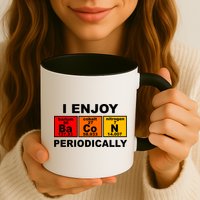 I Enjoy Bacon Periodically Mug