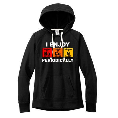 I Enjoy Bacon Periodically Women's Fleece Hoodie