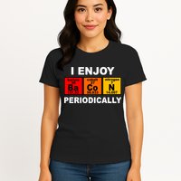 I Enjoy Bacon Periodically Womens T-Shirt