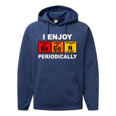 I Enjoy Bacon Periodically Performance Fleece Hoodie