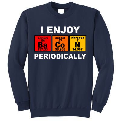 I Enjoy Bacon Periodically Sweatshirt