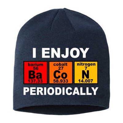 I Enjoy Bacon Periodically Sustainable Beanie