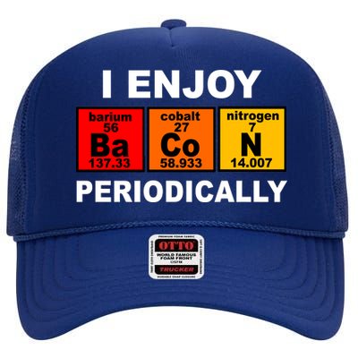 I Enjoy Bacon Periodically High Crown Mesh Back Trucker Hat