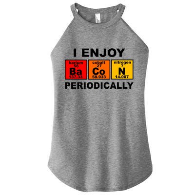 I Enjoy Bacon Periodically Women’s Perfect Tri Rocker Tank