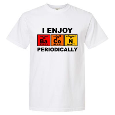 I Enjoy Bacon Periodically Garment-Dyed Heavyweight T-Shirt