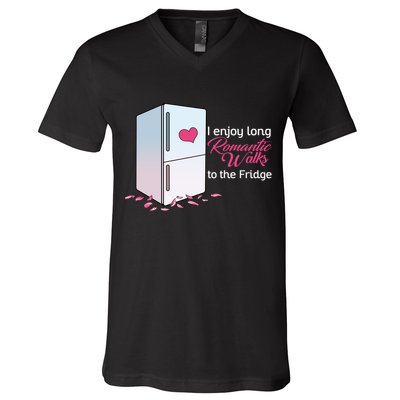 I Enjoy Long Romantic Walks To The Fridge V-Neck T-Shirt
