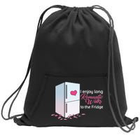 I Enjoy Long Romantic Walks To The Fridge Sweatshirt Cinch Pack Bag