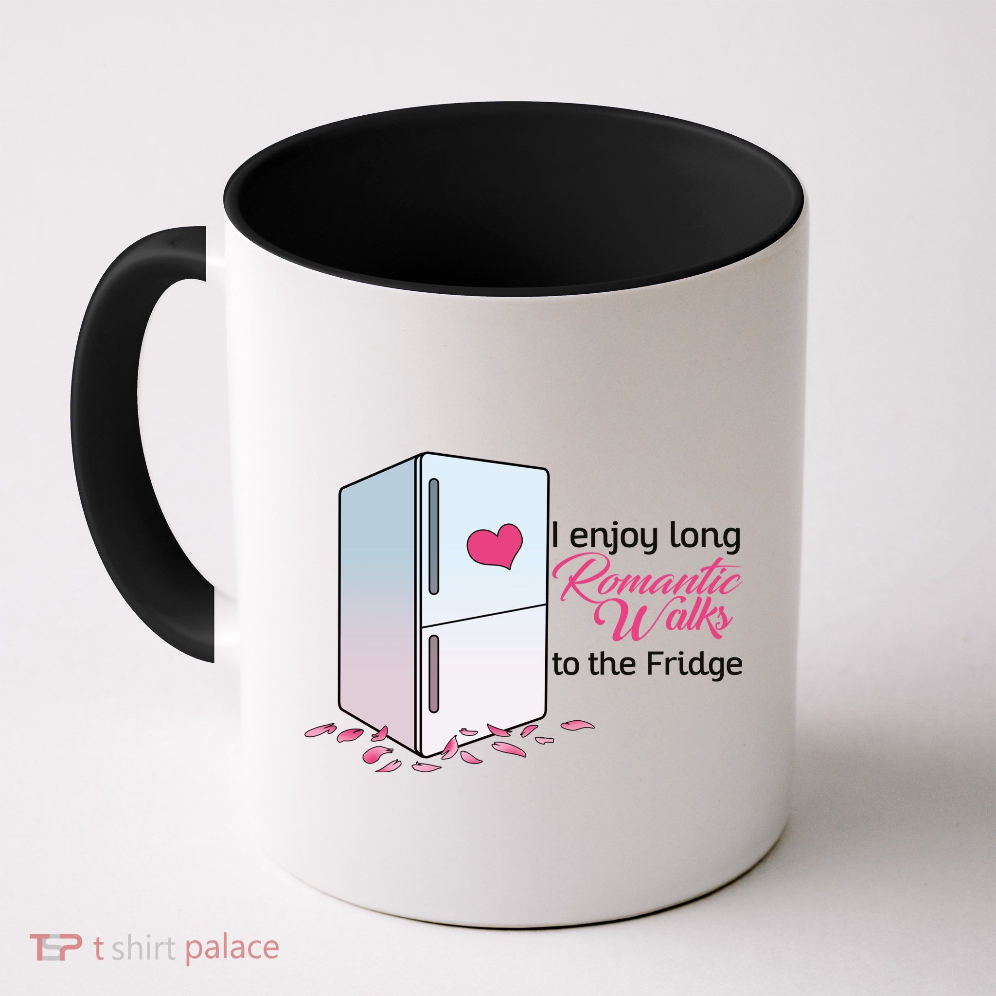 I Enjoy Long Romantic Walks To The Fridge Mug