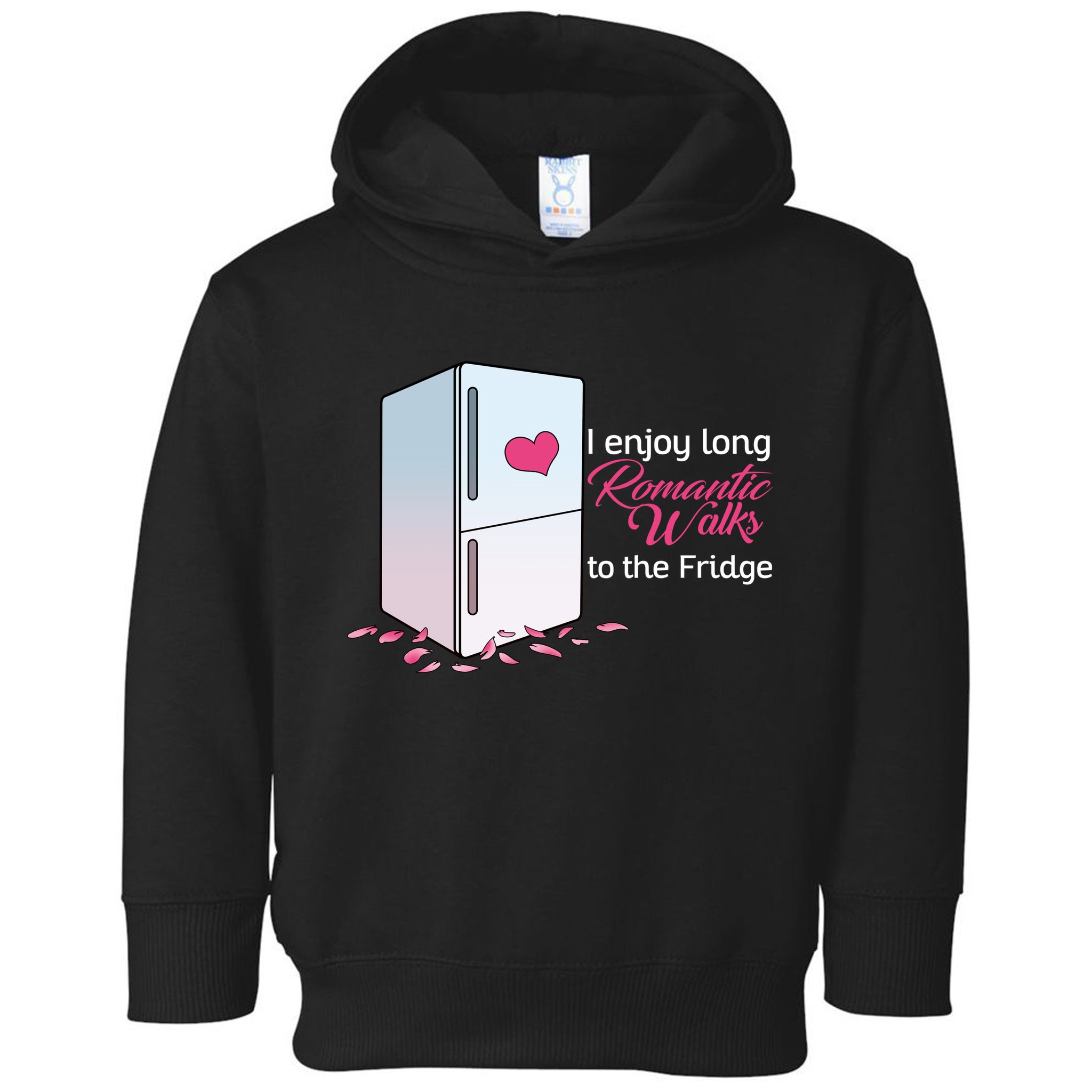 I Enjoy Long Romantic Walks To The Fridge Toddler Hoodie