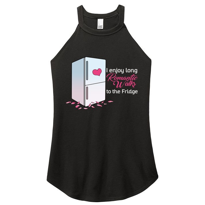 I Enjoy Long Romantic Walks To The Fridge Women's Perfect Tri Rocker Tank