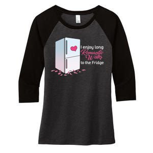 I Enjoy Long Romantic Walks To The Fridge Women's Tri-Blend 3/4-Sleeve Raglan Shirt