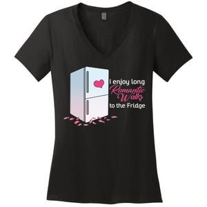 I Enjoy Long Romantic Walks To The Fridge Women's V-Neck T-Shirt