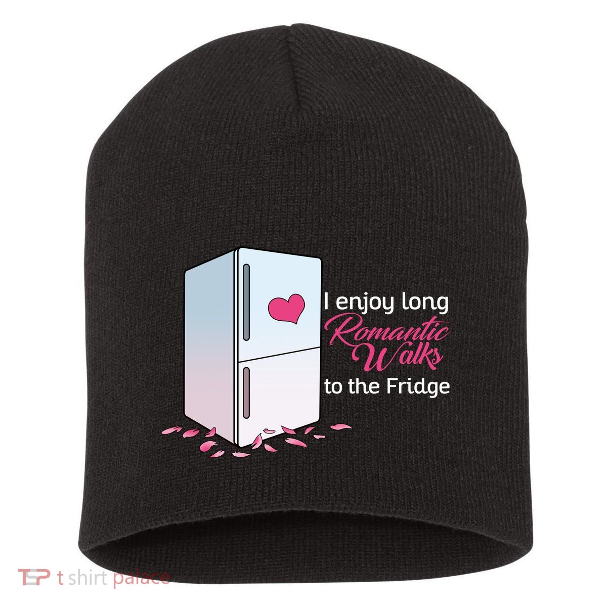 I Enjoy Long Romantic Walks To The Fridge Short Acrylic Beanie