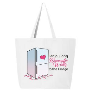 I Enjoy Long Romantic Walks To The Fridge 25L Jumbo Tote