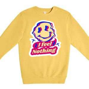 I Feel Nothing Smiley Face Premium Crewneck Sweatshirt