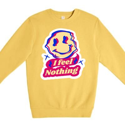 I Feel Nothing Smiley Face Premium Crewneck Sweatshirt