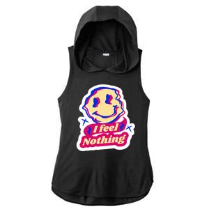 I Feel Nothing Smiley Face Ladies PosiCharge Tri-Blend Wicking Draft Hoodie Tank