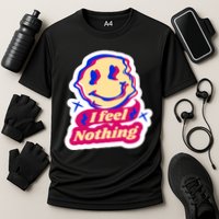 I Feel Nothing Smiley Face Cooling Performance Crew T-Shirt