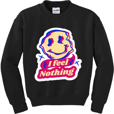 I Feel Nothing Smiley Face Kids Sweatshirt