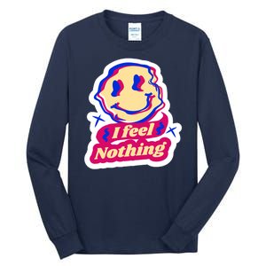 I Feel Nothing Smiley Face Tall Long Sleeve T-Shirt