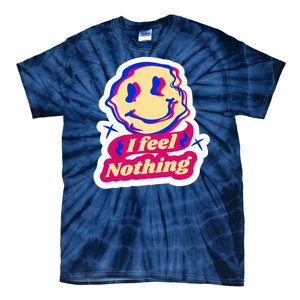 I Feel Nothing Smiley Face Tie-Dye T-Shirt