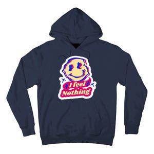 I Feel Nothing Smiley Face Tall Hoodie