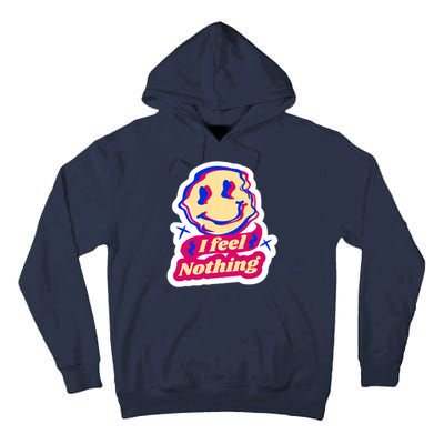 I Feel Nothing Smiley Face Tall Hoodie