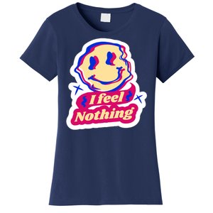 I Feel Nothing Smiley Face Women's T-Shirt