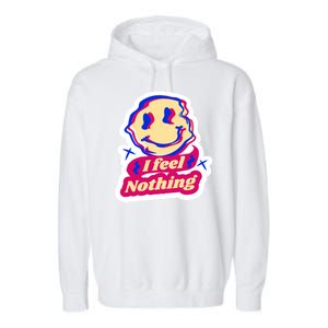 I Feel Nothing Smiley Face Garment-Dyed Fleece Hoodie