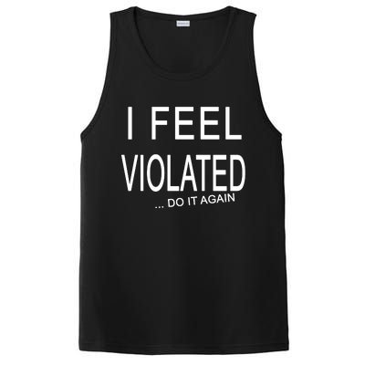 I Feel Violated Do It Again PosiCharge Competitor Tank