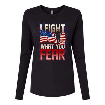 I Fight What You Fear Firefighter Womens Cotton Relaxed Long Sleeve T-Shirt