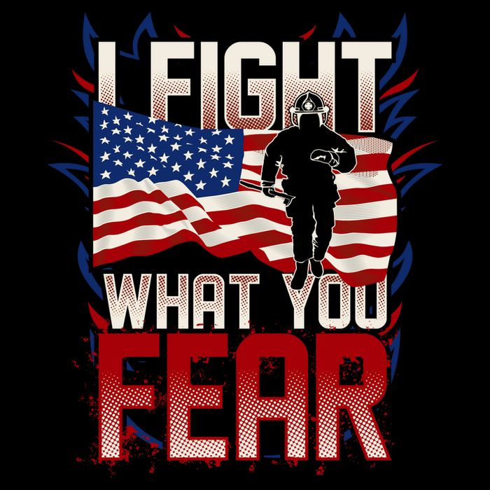 I Fight What You Fear Firefighter Tall T-Shirt