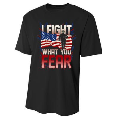 I Fight What You Fear Firefighter Performance Sprint T-Shirt