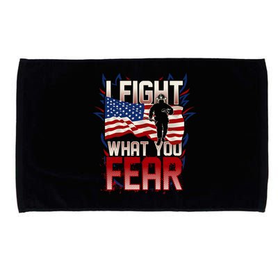 I Fight What You Fear Firefighter Microfiber Hand Towel