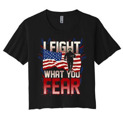 I Fight What You Fear Firefighter Women's Crop Top Tee