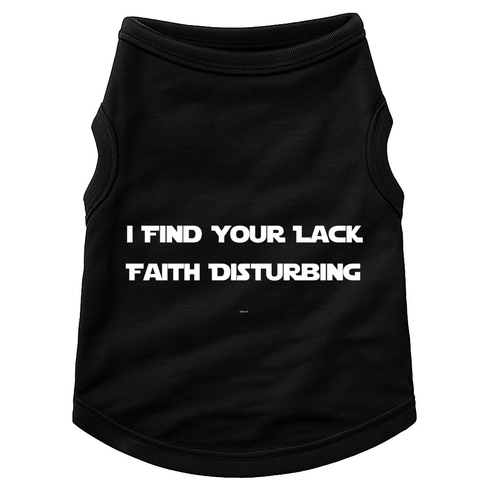I Find Your Lack Faith Disturbing Doggie Tank