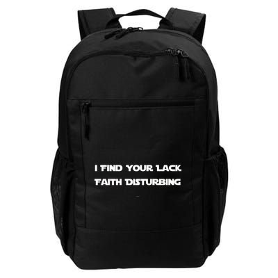 I Find Your Lack Faith Disturbing Backpack