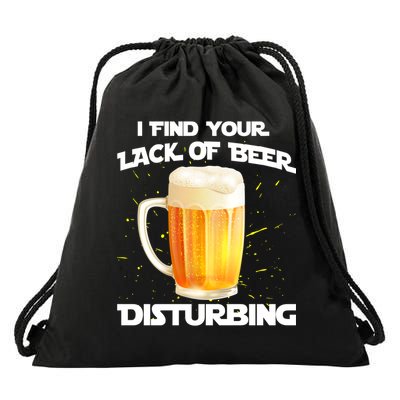 I Find Your Lack Of Beer Disturbing Drawstring Bag
