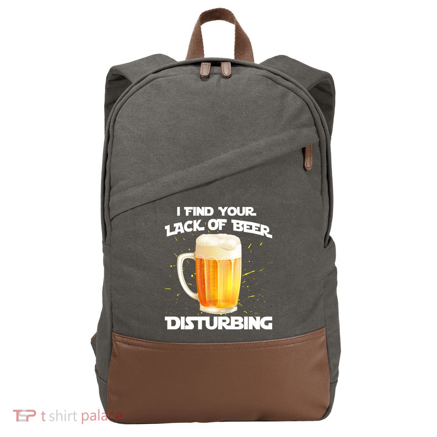 I Find Your Lack Of Beer Disturbing Cotton Canvas Backpack