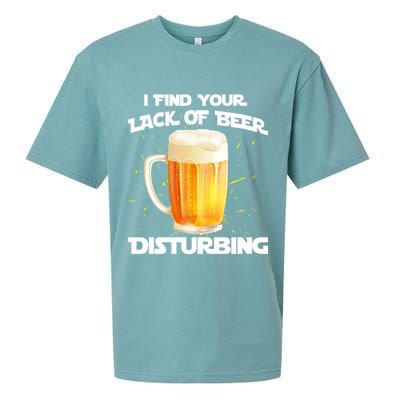 I Find Your Lack Of Beer Disturbing Sueded Cloud Jersey T-Shirt